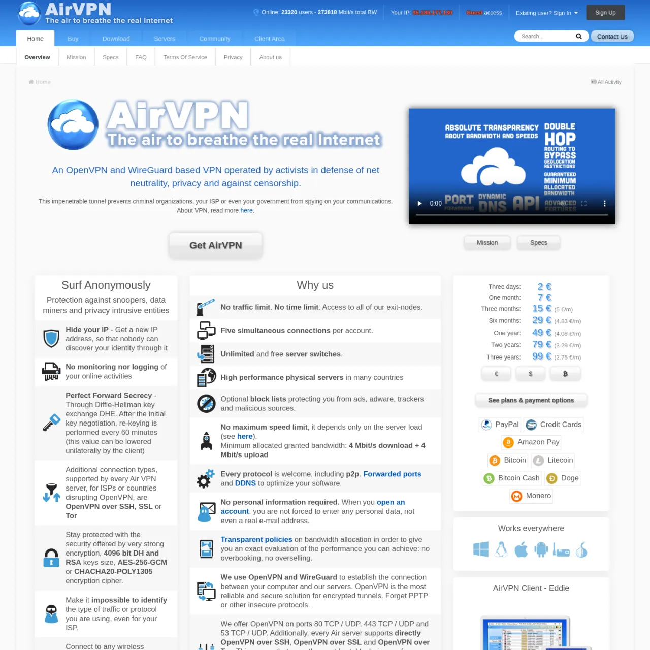 AirVPN はプライバシーを重視した VPN サービスです。ネットの中立性と検閲への耐性 強力な暗号化を備えています。オンラインアクティビティ監視はなく、制限を回避するためのさまざまな接続タイプはあ